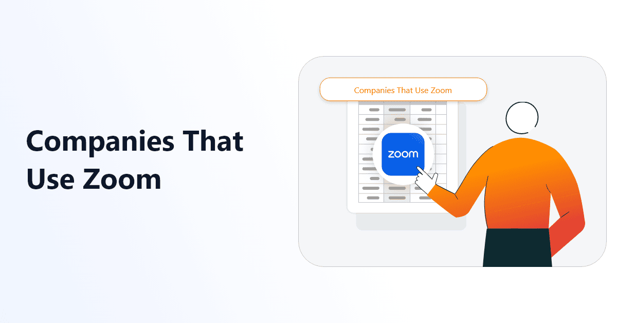 Companies That Use Zoom | 99K+ Zoom Customers List