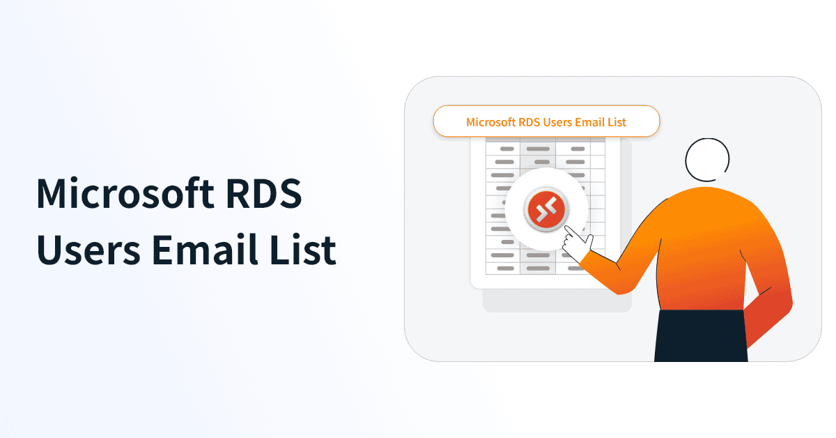 Microsoft RDS Users Email List | 10K+ Verified Contacts